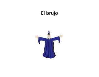 El brujo