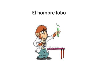 El hombre lobo