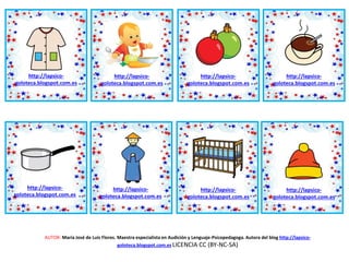 AUTOR: María José de Luis Flores. Maestra especialista en Audición y Lenguaje-Psicopedagoga. Autora del blog http://lapsico-
goloteca.blogspot.com.es LICENCIA CC (BY-NC-SA)
http://lapsico-
goloteca.blogspot.com.es
http://lapsico-
goloteca.blogspot.com.es
http://lapsico-
goloteca.blogspot.com.es
http://lapsico-
goloteca.blogspot.com.es
http://lapsico-
goloteca.blogspot.com.es
http://lapsico-
goloteca.blogspot.com.es
http://lapsico-
goloteca.blogspot.com.es
http://lapsico-
goloteca.blogspot.com.es
 