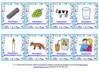 AUTOR: María José de Luis Flores. Maestra especialista en Audición y Lenguaje-Psicopedagoga. Autora del blog http://lapsico-
goloteca.blogspot.com.es LICENCIA CC (BY-NC-SA)
http://lapsico-
goloteca.blogspot.com.es
http://lapsico-
goloteca.blogspot.com.es
http://lapsico-
goloteca.blogspot.com.es
http://lapsico-
goloteca.blogspot.com.es
http://lapsico-
goloteca.blogspot.com.es
http://lapsico-
goloteca.blogspot.com.es
http://lapsico-
goloteca.blogspot.com.es
http://lapsico-
goloteca.blogspot.com.es
 