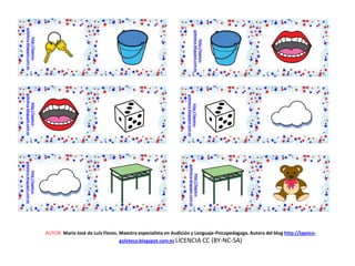 AUTOR: María José de Luis Flores. Maestra especialista en Audición y Lenguaje-Psicopedagoga. Autora del blog http://lapsico-
goloteca.blogspot.com.es LICENCIA CC (BY-NC-SA)
http://lapsico-
goloteca.blogspot.com.es
http://lapsico-
goloteca.blogspot.com.es
http://lapsico-
goloteca.blogspot.com.es
http://lapsico-
goloteca.blogspot.com.es
http://lapsico-
goloteca.blogspot.com.es
http://lapsico-
goloteca.blogspot.com.es
 