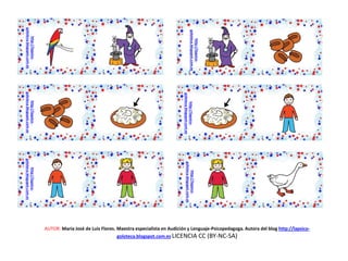 AUTOR: María José de Luis Flores. Maestra especialista en Audición y Lenguaje-Psicopedagoga. Autora del blog http://lapsico-
goloteca.blogspot.com.es LICENCIA CC (BY-NC-SA)
http://lapsico-
goloteca.blogspot.com.es
http://lapsico-
goloteca.blogspot.com.es
http://lapsico-
goloteca.blogspot.com.es
http://lapsico-
goloteca.blogspot.com.es
http://lapsico-
goloteca.blogspot.com.es
http://lapsico-
goloteca.blogspot.com.es
 