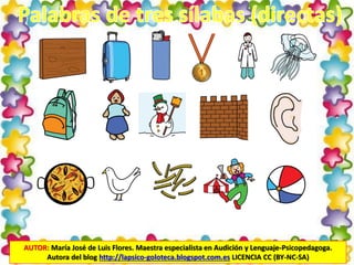 AUTOR: María José de Luis Flores. Maestra especialista en Audición y Lenguaje-Psicopedagoga.
Autora del blog http://lapsico-goloteca.blogspot.com.es LICENCIA CC (BY-NC-SA)
 