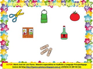 AUTOR: María José de Luis Flores. Maestra especialista en Audición y Lenguaje-Psicopedagoga.
Autora del blog http://lapsico-goloteca.blogspot.com.es LICENCIA CC (BY-NC-SA)
 