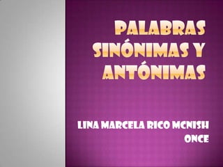 Lina Marcela Rico McNISH
                    Once
 