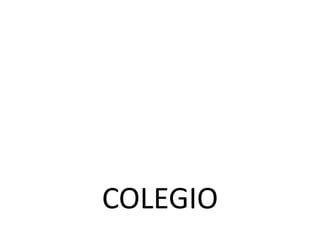 COLEGIO