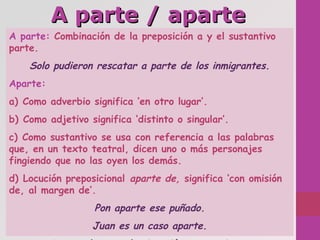 Palabras Y Sintagmas De Escritura Dudosa PPT Palabras Y Sintagmas De Escritura Dudosa PPT