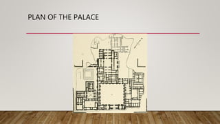 PLAN OF THE PALACE
 