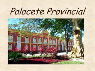 Palacete Provincial 