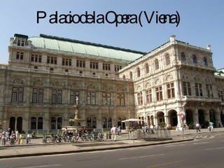 Palacio de la Opera (Viena) 