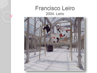 Francisco Leiro
2004. Leiro
 