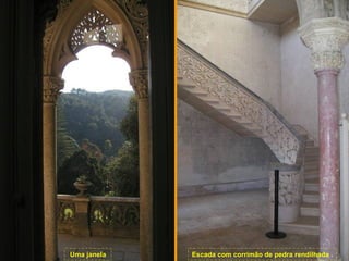 Uma janela   Escada com corrimão de pedra rendilhada .
 