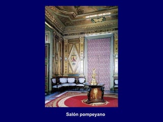 Salón pompeyano 