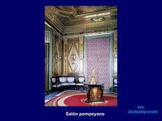 Salón pompeyano
 