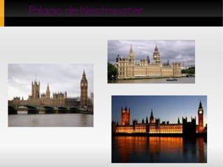 Palacio de Westminster
 