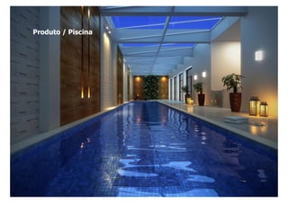 Produto / Piscina
 