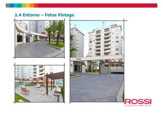 1.4 Entorno – Fotos Vintage
 