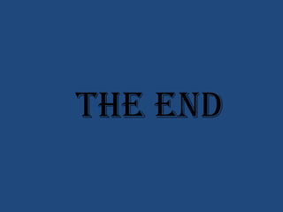 The End