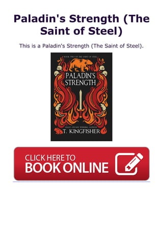 Paladin's Strength (The
Saint of Steel)
This is a Paladin's Strength (The Saint of Steel).
 