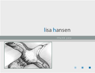 lisa hansen
t h a n k y o u
 