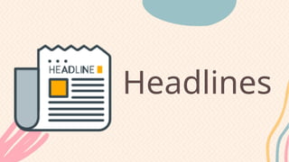 Headlines
 