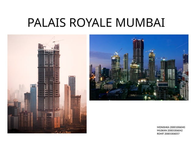 PALAIS ROYALE ,MUMBAI high rise building | PPTX | Civil Engineering ...