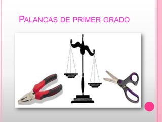 Palancas de primer grado