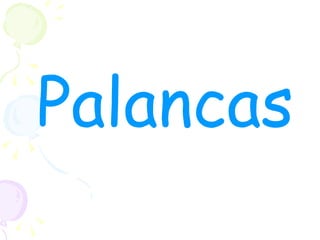 Palancas 
