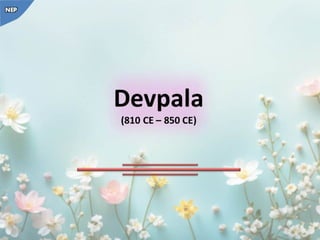 Political History of Pala dynasty Pala Rulers NEP.pptx