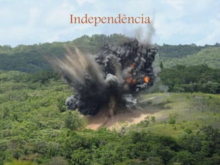 Independência
 