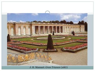J. H. Mansart: Gran Trianon (1687)

 