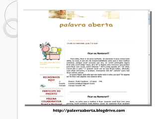 http://palavraaberta.blogdrive.com  