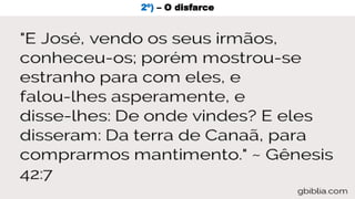 2º) – O disfarce
 