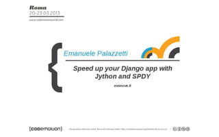 Speed up your Django apps with Jython and SPDY