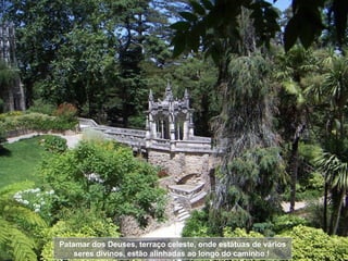 Patamar dos Deuses, terraço celeste, onde estátuas de vários seres divinos, estão alinhadas ao longo do caminho !  