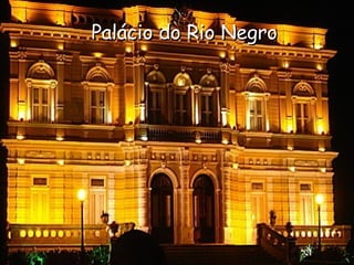 Palácio do Rio Negro 