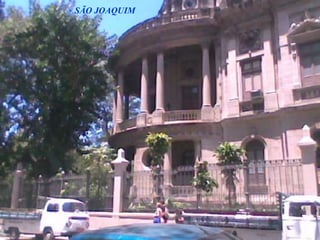 SÃO JOAQUIM
 