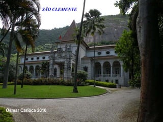 SÃO CLEMENTE
 