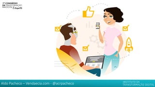 Aldo Pacheco – Vendaecia.com - @acrpacheco
 