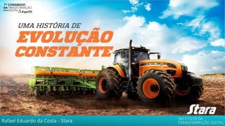 Rafael Eduardo da Costa - Stara
 