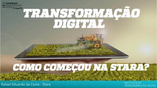 Rafael Eduardo da Costa - Stara
 