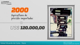 Rafael Eduardo da Costa - Stara
 