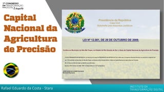 Rafael Eduardo da Costa - Stara
 