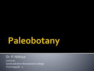 Dr. P. Nithiya
Lecturer,
Seethalakshmi Ramaswami college
Trichirappalli - 2
 