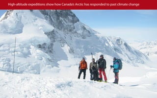 High-altitude expeditions show how Canada’s Arctic has responded to past climate change
 