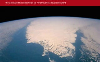 The Greenland Ice Sheet holds ca. 7 metres of sea-level equivalent
 