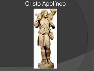 Cristo Apolíneo
 