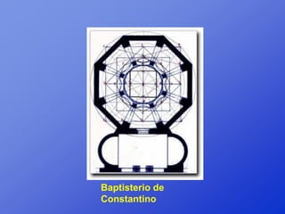 Baptisterio de
Constantino
 