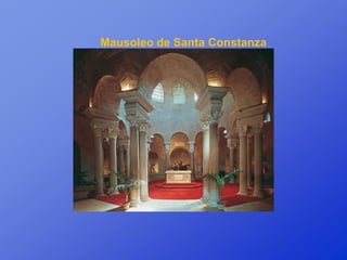 Mausoleo de Santa Constanza
 