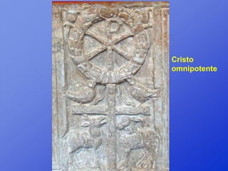 Cristo
omnipotente
 
